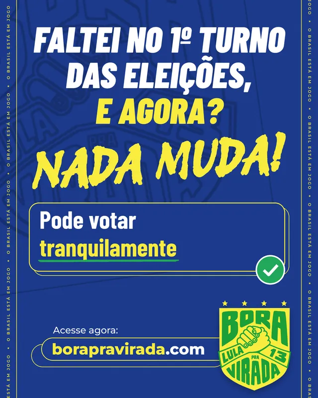 Faltei no 1º turno das eleições, e agora?